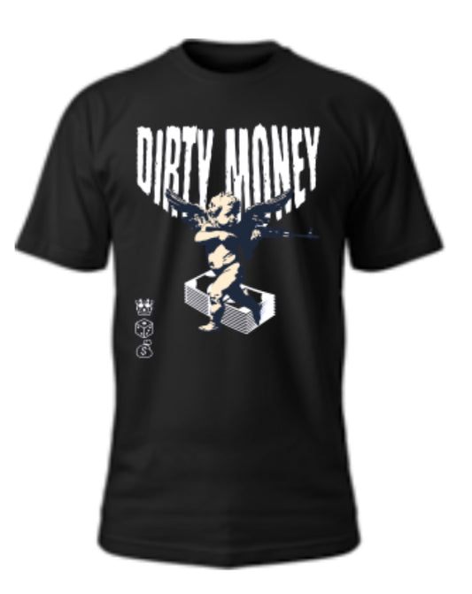 Dirty Money Tee