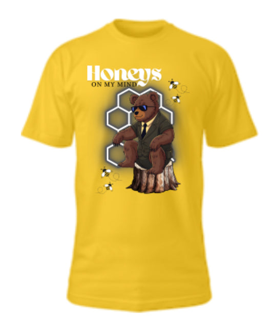 Honeys on my mind Tee